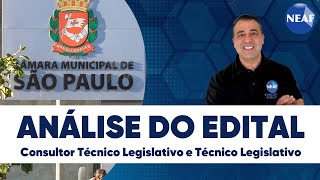 Análise do Edital  Câmara Municipal de SP  Consultor Técnico Legislativo e Técnico Legislativo [upl. by Alaehcim]