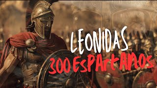 El Rey Leonidas y Sus 300 Espartanos [upl. by Cesar]