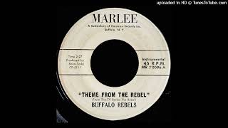 Buffalo Rebels  Theme From The Rebel  Marlee Records NY [upl. by Ruyam485]