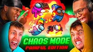 SIDEMEN AMONG US CHAOS MODE PAINFUL EDITION [upl. by Santiago]