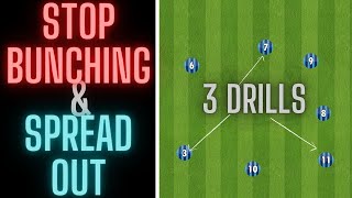 3 Drills To Help Your Team Spread Out  Prevent Bunching  FootballSoccer [upl. by Herc]