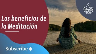 Que beneficios tiene la meditación [upl. by Nwahshar]