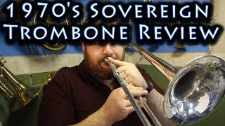 1970s Besson Sovereign Tenor Trombone Review [upl. by Reinhart]