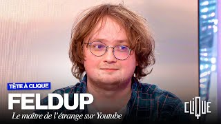 Qui est Feldup le roi de létrange sur YouTube   CANAL [upl. by Ojahtnamas]