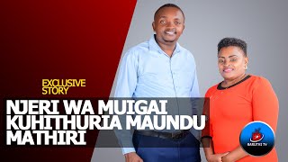 NJERI WA MUIGAI quotKWARIA CARARUKUquot NA KUUMBURANIA MAUNDU MATOIKANINE MEGII KIHIKO GIAKE [upl. by Hesther]