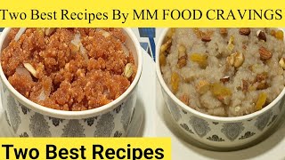 Two Best Recipes By MM FOOD CRAVINGSمکھنڈی حلوہ اور کیلے کے حلوے کی زبردست ریسپی [upl. by Kersten]