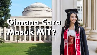 Gimana Cara Masuk MIT Tips amp Trik Aplikasi MastersS2 di Luar Negeri [upl. by Ttcos]