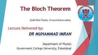 The Bloch Theorem  Solid State Physics II  spring semester 2021 [upl. by Nylzaj]