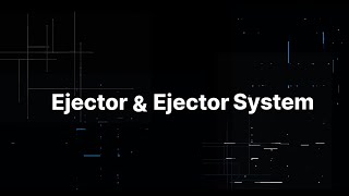 Ejector amp Ejector SystemEN [upl. by Imeon]