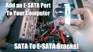 Add an eSATA Port to your Computer  eSATA Bracket for External Hard Drive [upl. by Antonino789]