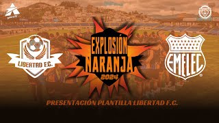 🔴 TRANSMISIÓN FORMATO RADIO  ExplosiónNaranja 2024  LIBERTAD FC VS CS EMELEC [upl. by Kalin]