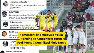 Komentar Fans Malaysia Yakin Ranking FIFA Indonesia Turun Usai Round 3 Kualifikasi Piala Dunia [upl. by Clower]