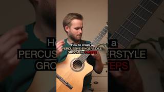 How to create a PERCUSSIVE FINGERSTYLE GROOVE in 4 steps sönkemeinen guitarist composer [upl. by Viglione]