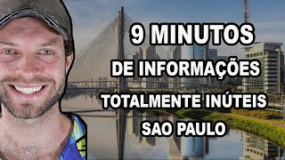 INFORMAÇÕES INÚTEIS SOBRE SÃO PAULO [upl. by Noreik547]