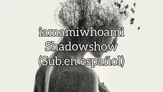 iamamiwhoami  Shadowshow Subtitulos en español HQ [upl. by Leena]