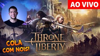 🔥DROPS ON 🔥LANÇAMENTO DO THRONE AND LIBERTY AS 14h 100 GRATUITO  MARCO VEIO THRONE AND LIBERTY [upl. by Lecram]