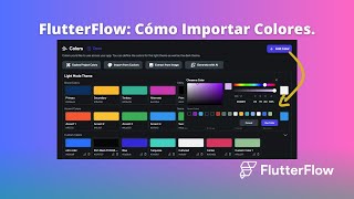 FlutterFlow Cómo Importar Colores Usar AI y Realizar Pruebas [upl. by Hercule]