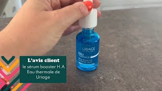 URIAGE  Avis sur le sérum booster HA Eau Thermale  Easypara [upl. by Farrel320]