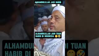 ALHAMDULILLAH JADI HABIB DI INDONESIA 😱🤭 [upl. by Doralia]