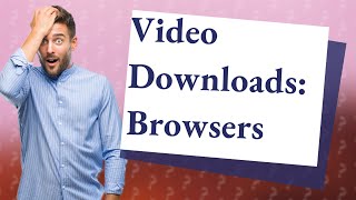 In which browser I can download videos [upl. by Julita229]