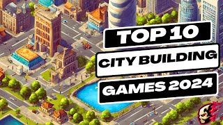 Top 10 Best City Building Games  iOS amp Android Mobile Games 2024 [upl. by Garbe]