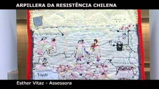 Arpilleras da Resistência Política Chilena [upl. by Yeldar]