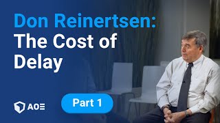 1 Don Reinertsen The Cost of Delay [upl. by Brey]