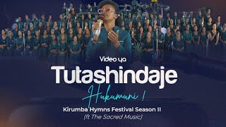 TUTASHINDAJE HUKUMUNI KAC Feat The Sacred Music Performed live from Kirumba Hymns Festival Sn II [upl. by Hanah930]