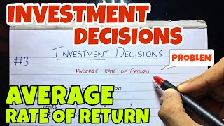 3 Average Rate of Return ARR  Investment Decision  Financial Management  BCOM  BBA  CMA [upl. by Aniretake]