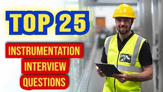 25 instrumentation interview questionsplccontrol valveindustrial sensorsInstrumentation engineer [upl. by Anitsirhcairam]