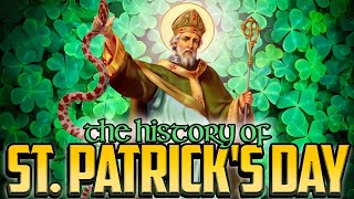 The History of St Patricks Day [upl. by Farr]