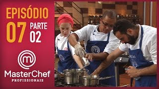 MASTERCHEF PROFISSIONAIS 15112016  PARTE 2  EP 7  TEMP 01 [upl. by Eural211]