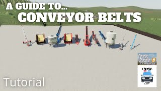 A Guide to Conveyor Belts in Farming Simulator 19 [upl. by Hannaoj]