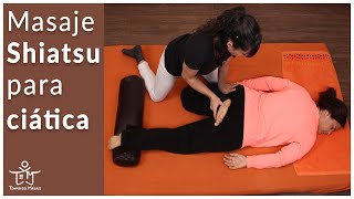 MASAJE SHIATSU para acabar con la CIÁTICA 🙌  SHIATSU PASO A PASO para CIÁTICA  Templo del Masaje⛩️ [upl. by Inacana]