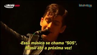 Arctic Monkeys  505  São Paulo 2012 Legendado Português BR [upl. by Attenal189]