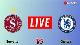 Servette vs Chelsea Live Match  Chelsea vs Servette UEFA Europa Conference League Score update Live [upl. by Athey]