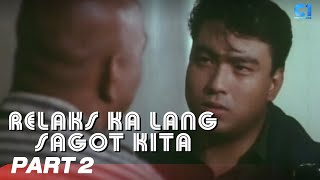 ‘Relaks Ka Lang Sagot Kita’ FULL MOVIE Part 2  Vilma Santos Bong Revilla  Cinema One [upl. by Nadruoj]