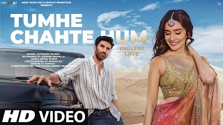 New Song 2024  New Hindi Song  Tumhe Chahte Hum EndLess Love  Shraddha Kapoor  Romantic Song [upl. by Homer171]