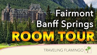 Fairmont Banff Springs  Hotel Room Tours [upl. by Ahsat]