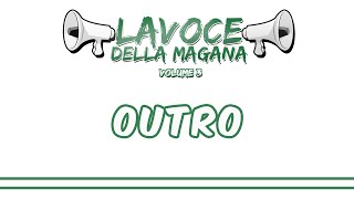 La Voce Della Magana l OUTRO  LESTASI ETERNA l [upl. by Amled]