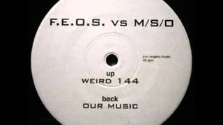 FEOS VS MSO Our Music [upl. by Nyltac]