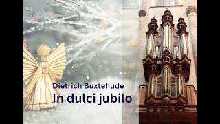 Buxtehude  In dulci jubilo [upl. by Inaniel]