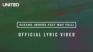 Oceans Where Feet May Fail Lyric Video  Hillsong UNITED [upl. by Hungarian640]