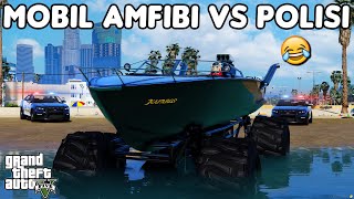 MOBIL AMFIBI VS POLISI  GTA 5 ROLEPLAY [upl. by Aicilav948]