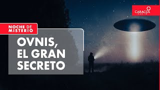 Noche de Misterio I Ovnis el gran secreto  Caracol Radio [upl. by Oicelem184]