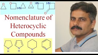 Nomenclature of Heterocyclic Compounds Lecture 1 [upl. by Derek]