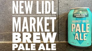 LIDL Down South Brewing Market Brew Pale Ale  Lidl Craft Beer Review [upl. by Hintze]