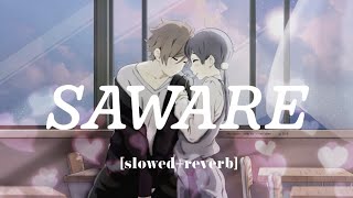 Saware  slowedreverb  Phantom Arijit Singh  Lofi Song [upl. by Bryana]