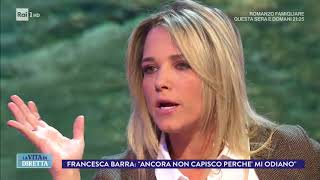 Francesca Barra quotMi invidiano perché sono felicequot  La Vita in Diretta 15012018 [upl. by Rifkin719]