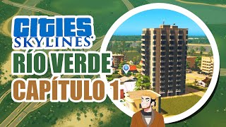 NUEVA CIUDAD nueva aventura  RÍO VERDE  Cities Skylines Gameplay español  Episodio 1 [upl. by Ahseer]